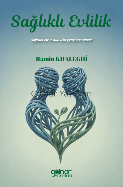 Sağlıklı Evlilik / Ramin Khaleghi