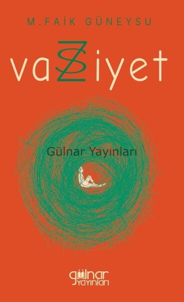 Vasiyet / M. Faik Güneysu