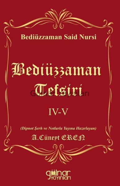 Bediüzzaman Tefsiri IV-V / A. Cüneyt Eren