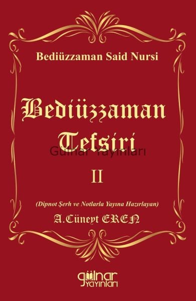 Bediüzzaman Tefsiri II / A. Cüneyt Eren