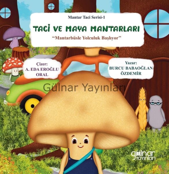 Taci ve Maya Mantarları / Burcu Babaoğlan Özdemir