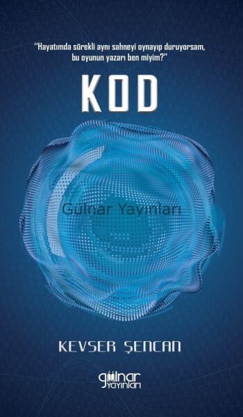 Kod / Kevser Şencan