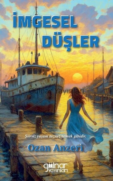 İmgesel Düşler / Ozan Anzeri