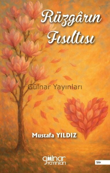 Rüzgarın Fısıltısı / Mustafa Yıldız