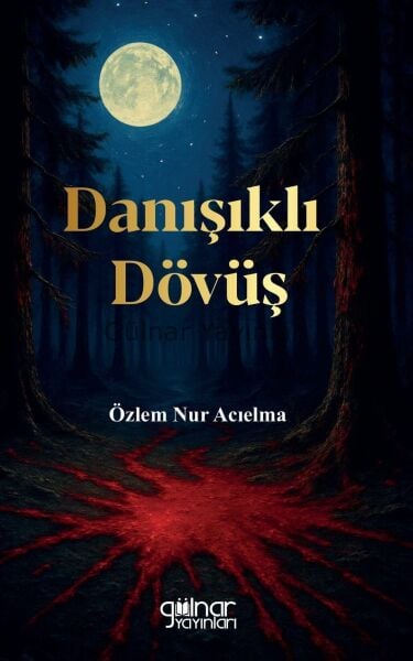 Danışıklı Dövüş / Özlem Nur Acıelma