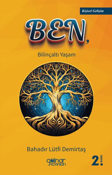Ben, Bilinçaltı Yaşam / Bahadır Lütfi Demirtaş