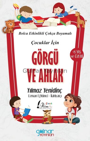Çocuklar İçin Görgü ve Ahlak / Yılmaz Yenidinç