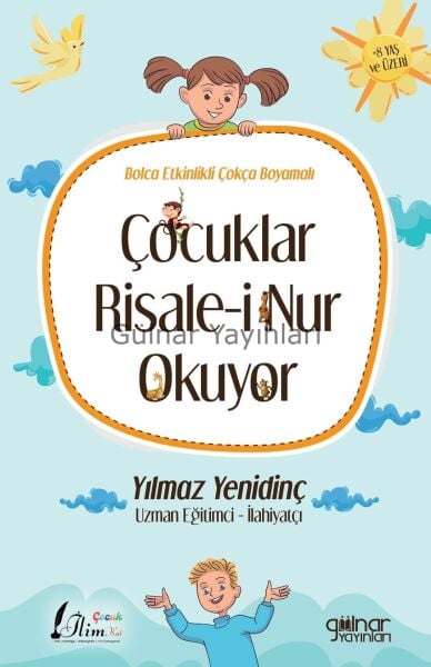 Çocuklar Risale-i Nur Okuyor / Yılmaz Yenidinç