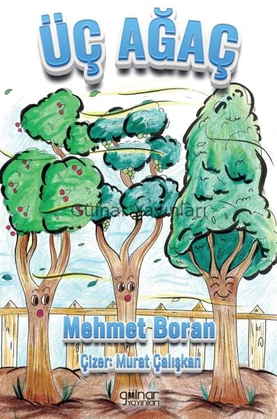 Üç Ağaç / Mehmet Boran