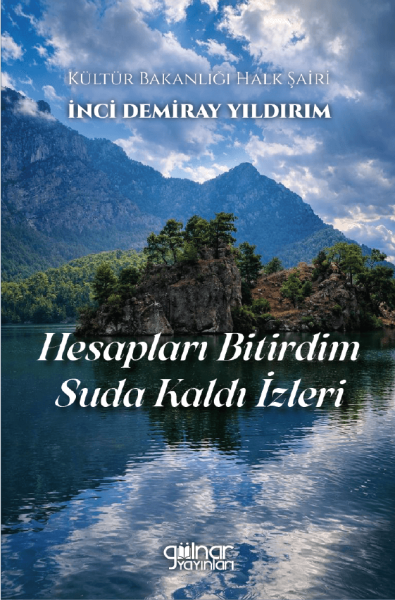 Hesapları Bitirdim Suda Kaldı İzleri / İnci Demiray Yıldırım