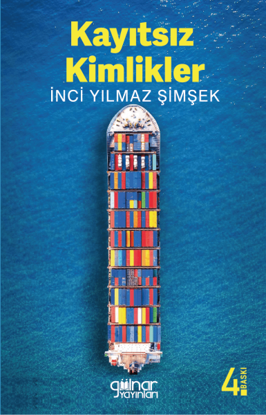 Kayıtsız Kimlikler / İnci Yılmaz Şimşek