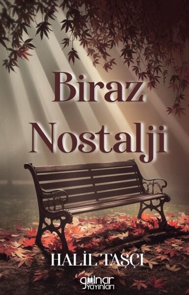 Biraz Nostalji / Halil Taşçı