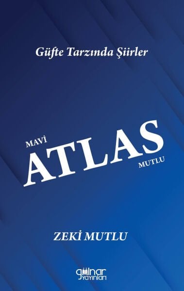 Mavi Atlas Mutlu / Zeki Mutlu