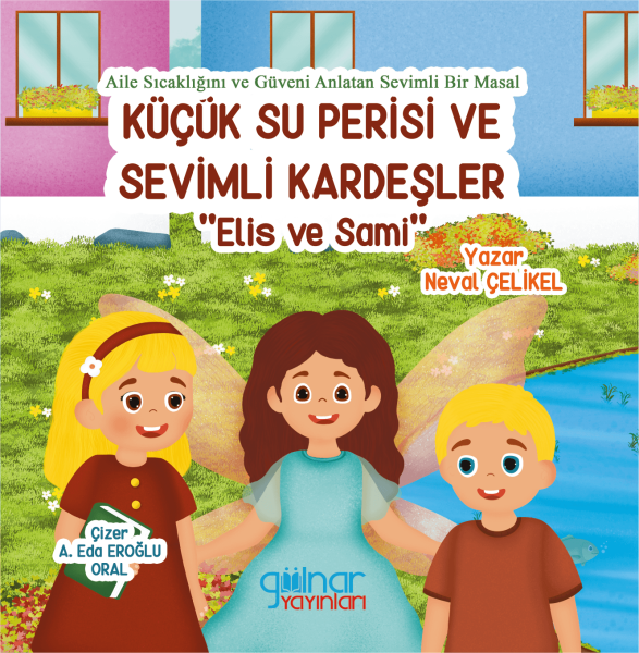 Küçük Su Perisi ve Sevimli Kardeşler / Neval Çelikel