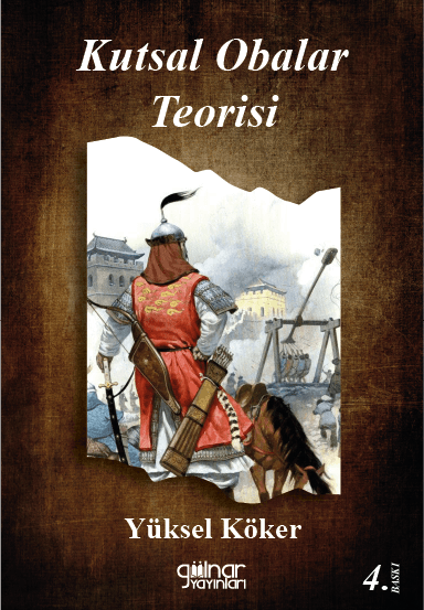 Kutsal Obalar Teorisi / Yüksel Köker