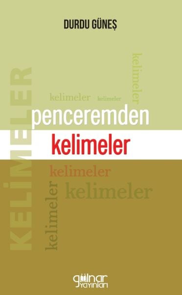 Penceremden Kelimeler / Durdu Güneş