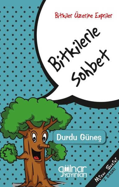 Bitkilerle Sohbet / Durdu Güneş