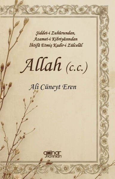 Allah (c.c.) / Ali Cüneyt Eren