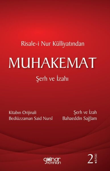 Risale-i Nur Külliyatından MUHAKEMAT Şerh ve İzahı / Bahaeddin Sağlam