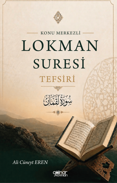 Konu Merkezli Lokman Süresi Tesfiri / Ali Cüneyt Eren