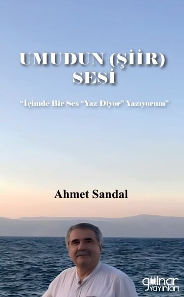 Umudun (Şiir) Sesi / Ahmet Sandal