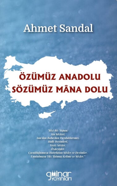 Özümüz Anadolu Sözümüz Mana Dolu / Ahmet Sandal