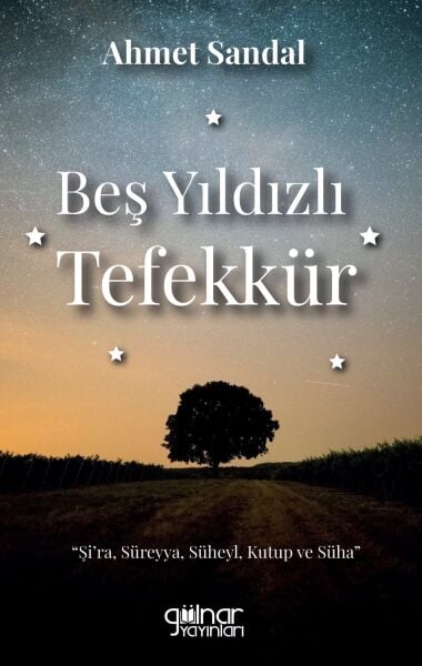 Beş Yıldızlı Tefekkür / Ahmet Sandal