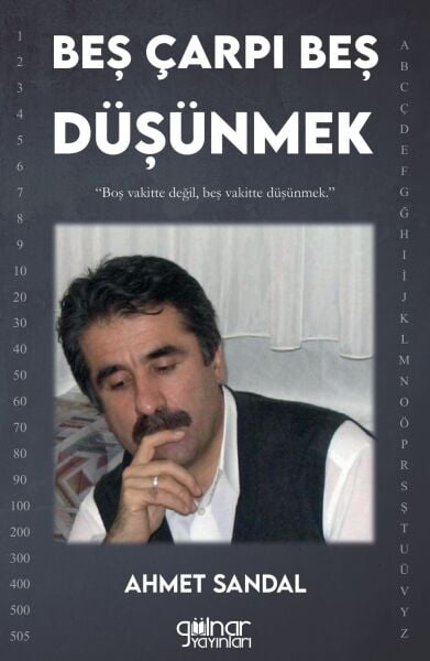 Beş Çarpı Beş Düşünmek / Ahmet Sandal