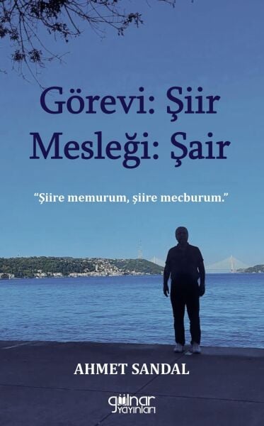 Görevi Şiir Mesleği Şair / Ahmet Sandal