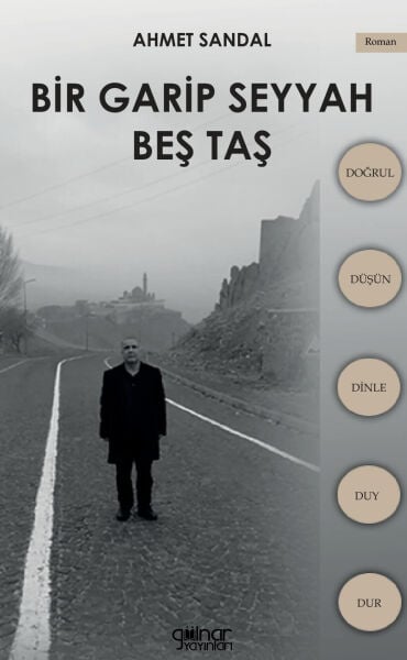 Bir Garip Seyyah - Beş Taş / Ahmet Sandal