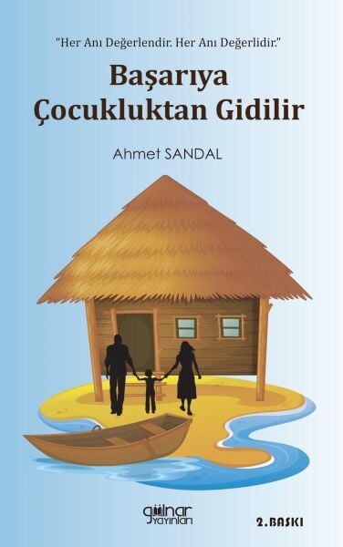 Başarıya Çocukluktan Gidilir / Ahmet Sandal
