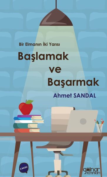 Başlamak ve Başarmak /  Ahmet Sandal