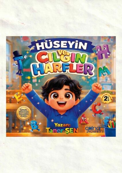 Hüseyin ve Çılgın Harfler / Taner Şen