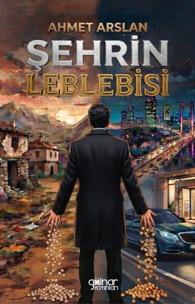 Şehrin Leblebisi / Ahmet Arslan