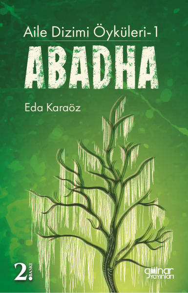 Aile Dizimi Öyküleri-1 Abadha / Eda Karaöz