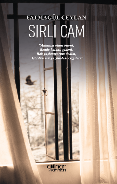 Sırlı Cam / Fatmagül Ceylan
