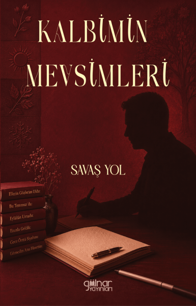 Kalbimin Mevsimleri / Savaş Yol
