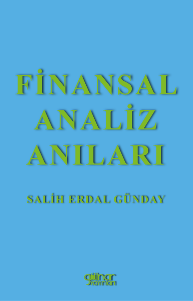Finansal Analiz Anıları / Salih Erdal Günday